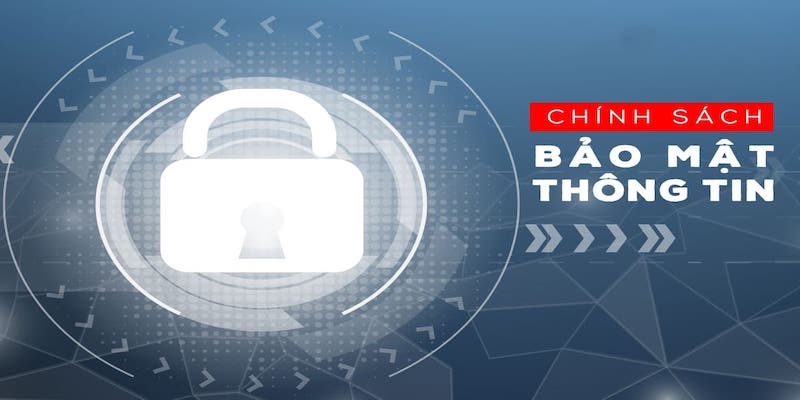 CHÍNH SÁCH BẢO MẬT 3 Nội dung chính sách bảo mật của Cakhia TV