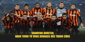 Shakhtar Donetsk - Hành Trình Từ Vùng Donbass Đến Thành Công 9 Shakhtar Donetsk - Hành Trình Từ Vùng Donbass Đến Thành Công