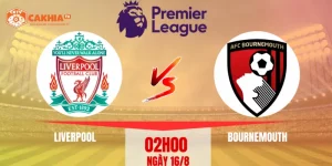 Liverpool Vs AFC Bournemouth - Khai Màn Ngoại Hạng Anh Đầy Cảm Xúc 5 liverpool-vs-afc-bournemouth